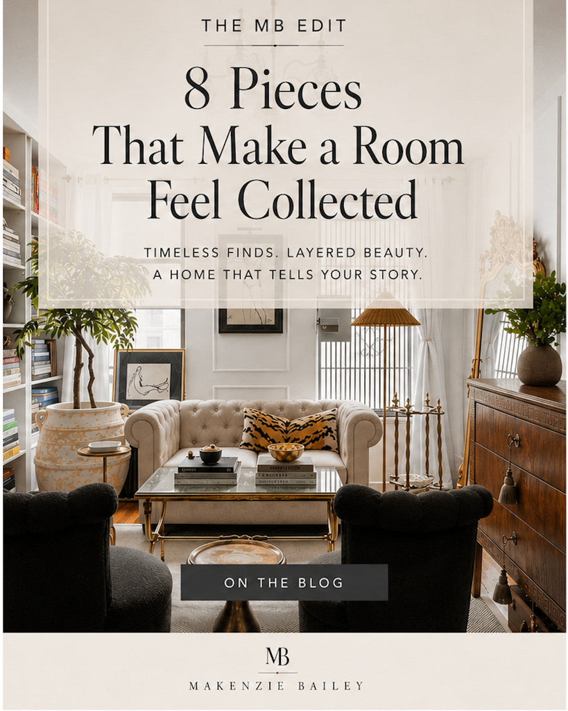 The MB Edit: 8 Pieces That Make a Room Feel Collected